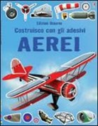 Simon Tudhope, A. Mann - Aerei. Costruisco con gli adesivi