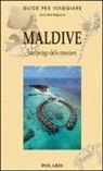 Luca Mantegazza - Maldive. L'arcipelago delle emozioni