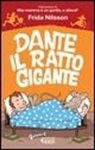 Frida Nilsson - Dante il ratto gigante