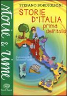 Stefano Bordiglioni, F. Fiorin - Storie d'Italia prima dell'Italia
