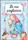 Le mie preghierine