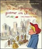 M. Silvia Fiengo, Raffaele Fiengo - Il mio primo giorno in Italia