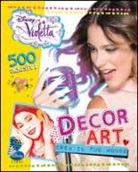 Silvia Gianatti - Decor Art. Crea il tuo mondo. Violetta. 500 adesivi