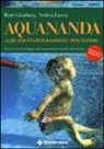 Boris Guinzbourg, Andrea Lucca - Aquananda. Acquaticità per bambini e per mamme