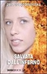 Ania Goledzinowska - Salvata dall'inferno