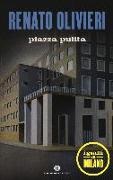 Renato Olivieri - Piazza pulita. I gialli di Milano