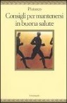 Plutarco, F. Chiossone - Consigli per mantenersi in buona salute