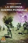 Raymond Cartier - La seconda guerra mondiale