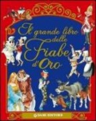 Peter Holeinone - Il grande libro delle Fiabe d'Oro