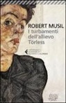 Robert Musil, E. Ganni - I turbamenti dell'allievo Törless