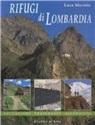 Luca Merisio - Rifugi di Lombardia