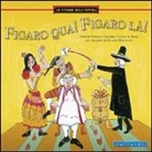Fiorella Colombo, Laura Di Biase - Figaro qua, Figaro là