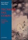 Pierre Huard, Wong Ming - Tecniche del corpo