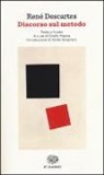 Renato Cartesio, E. Mazza - Discorso del metodo. Testo francese a fronte