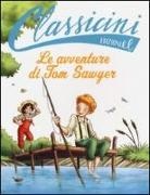 Guido Sgardoli, R. Tedeschi - Le avventure di Tom Sawyer di Mark Twain