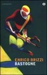 Enrico Brizzi - Bastogne