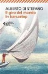 Alberto Di Stefano - Il giro del mondo in barcastop