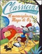 Silvia Roncaglia, B. Bongini - Il meraviglioso mago di Oz da L. Frank Baum