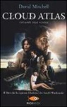 David Mitchell - Cloud Atlas. L'atlante delle nuvole