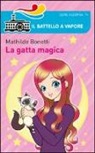 Mathilde Bonetti, M. Albiero - La gatta magica