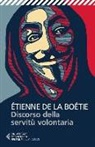 Etienne De La Boëtie, E. Donaggio, Enrico Donaggio - Discorso della servitù volontaria