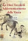 J. Herbert - Le dieci tavole di addomesticamento della vacca