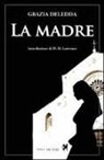 Grazia Deledda - La madre