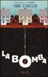 Todd Strasser - La bomba