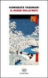 Yasunari Kawabata - Il paese delle nevi
