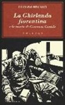 Luciano Mecacci - La Ghirlanda fiorentina e la morte di Giovanni Gentile