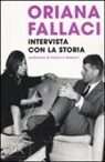 Oriana Fallaci - Intervista con la storia
