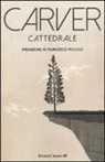 Raymond Carver - Cattedrale