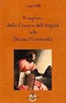 Luigi Valli - Il segreto della croce e dell'aquila nella Divina Commedia