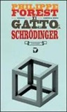 Philippe Forest - Il gatto di Schrödinger
