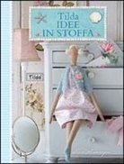 Tone Finnanger - Tilda idee in stoffa