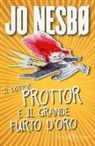 Jo Nesbø, P. Dybvig, Per Dybvig - Il dottor Prottor e il grande furto d'oro