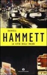 Dashiell Hammett - La città degli incubi