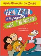 Lin Oliver, Henry Winkler - Hank Zipzer e la pagella nel tritacarne