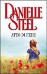 Danielle Steel - Atto di fede