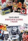 Fulvio Abbate - Intanto anche dicembre è passato