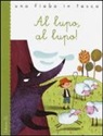 Stefano Bordiglioni, B. Bongini - Al lupo, al lupo! da Esopo