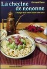 Giovanni Panza - La checine de nononne. U mangià de li barise d'aiire e de iosce