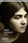 Pino Cacucci - Tina