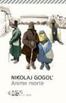 Nikolaj Gogol', P. Nori - Anime morte
