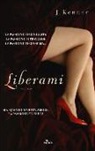 J. Kenner - Liberami