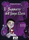 Emanuele Corsi, I. Tuti - Il sussurro dell'uomo nero