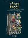 Eleonora Sesso, Giorgio Spriano - Tasti pazzi. Raccolta di brani per pianoforte o tastiera. Per la Scuola media