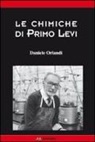 Daniele Orlandi - Le chimiche di Primo Levi