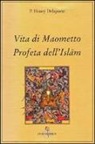 Henry Delaporte - Vita di Maometto