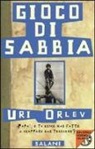 Uri Orlev - Gioco di sabbia
